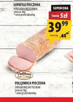 Arhelan Polędwica pieczona Zakład Mięsny Pelikan oferta