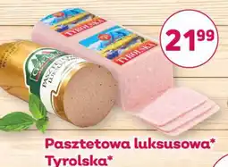 Bliski Pasztetowa luksusowa* Tyrolska* oferta