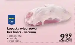 Makro Łopatka wieprzowa bez kości vacuum Metro Chef oferta