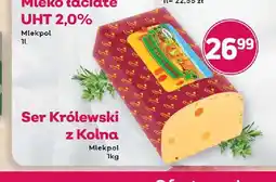 Bliski Ser Królewski z Kolna oferta