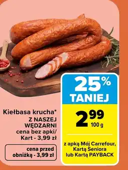 Carrefour Market Kiełbasa Z Naszej Wędzarni oferta