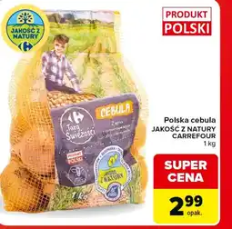Carrefour Market Cebula Jakość z natury oferta
