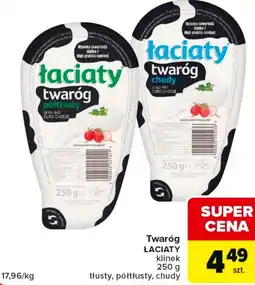 Carrefour Market Twaróg Łaciaty oferta