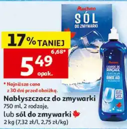 Auchan Nabłyszczacz do zmywarki 750 ml, 2 rodzaje, lub sól do zmywarki 2 kg, Auchan oferta