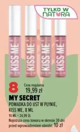 Drogerie Natura My Secret Pomadka do ust w płynie, Kiss Me oferta