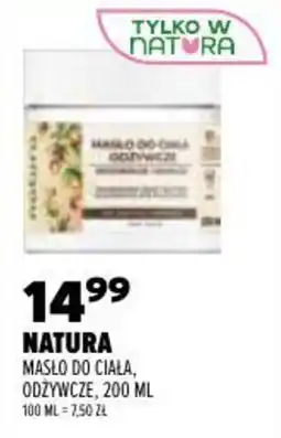 Drogerie Natura NATURA MASŁO DO CIAŁA, ODŻYWICZE oferta