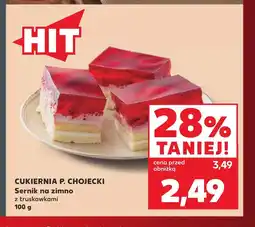 Kaufland Sernik na zimno Cukiernia Chojecki oferta