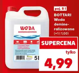 Kaufland Woda demineralizowana Bottari oferta