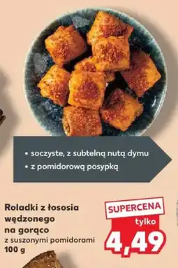 Kaufland Roladki z łososia wędzonego na gorąco z suszonymi pomidorami oferta