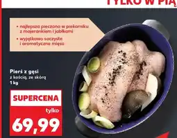 Kaufland Pierś z gęsi z kością ze skórą oferta