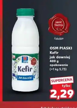 Kaufland Kefir jak dawniej OSM Piaski oferta
