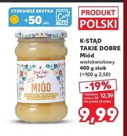 Kaufland Miód wielokwiatowy K-Stąd Takie Dobre oferta