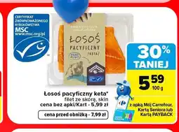 Carrefour Łosoś pacyficzny keta filet ze skórą Connoisseur oferta
