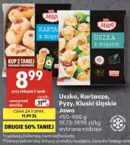 Delikatesy Centrum Uszka, Kartacze, Pyzy, Kluski śląskie Jawo oferta