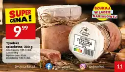 Twój Market Kiełbasa Tyrolska Szlachetna oferta