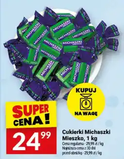 Twój Market Cukierki Michaszki Mieszko oferta
