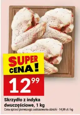 Twój Market Skrzydło z indyka dwuczęściowe oferta