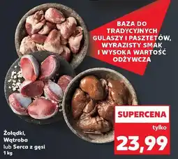 Kaufland Żołądki, Wątroba lub Serca z gęsi oferta