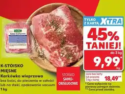 Kaufland K-STOISKO MIĘSNE Karkówka wieprzowa oferta