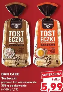 Kaufland Dan Cake Tosteczki pszenne lub wieloziarniste oferta