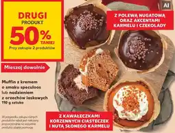 Kaufland Muffin z kremem o smaku speculoos lub nadzieniem z orzechów laskowych oferta