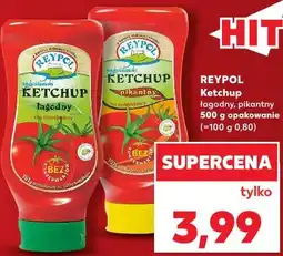 Kaufland REYPOL Ketchup łagodny, pikantny oferta