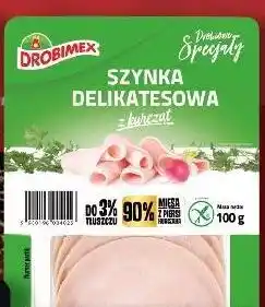 Kaufland Drobimex Szynka delikatesowa z kurcząt oferta