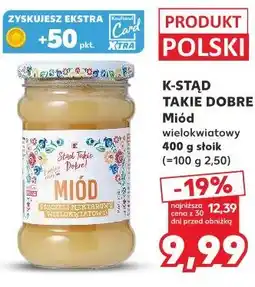Kaufland Stąd Takie Dobre Miód wielokwiatowy oferta