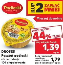Kaufland Drosed Pasztet podlaski różne rodzaje oferta