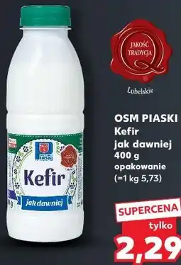 Kaufland Kefir jak dawniej OSM Piaski oferta