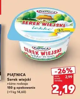 Kaufland PIĄTNICA Serek wiejski lekki oferta