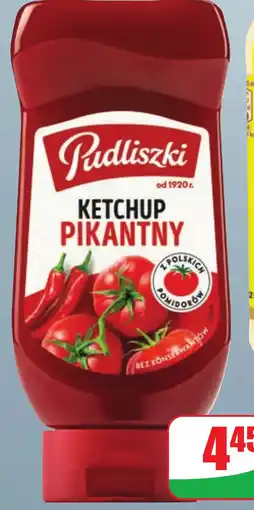 Dino Ketchup Pikantny Pudliszki oferta