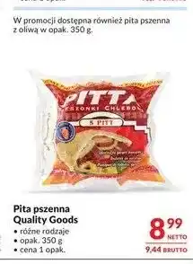Makro Pita pszenna Quality Goods oferta