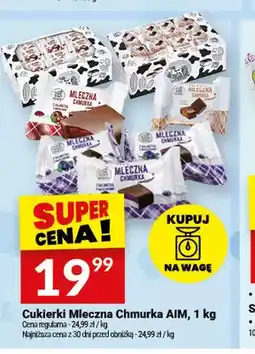 Twój Market Cukierki Mleczna Chmurka AIM oferta