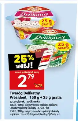 Twój Market Twaróg Delikatny szczypiorek Président oferta