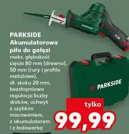 Kaufland PARKSIDE Akumulatorowa piła do gałęzi oferta