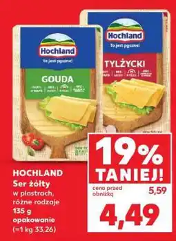 Kaufland HOCHLAND Ser żółty w plastrach różne rodzaje oferta