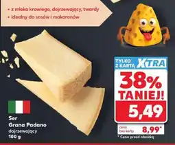 Kaufland Ser Grana Padano dojrzewający 100 g oferta