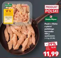 Kaufland Paski z fileta z piersi polskiego kurczaka 400 g opakowanie oferta