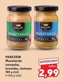 Kaufland PARCZEW Musztarda sarepska, kremska, stołowa 180 g słoik oferta