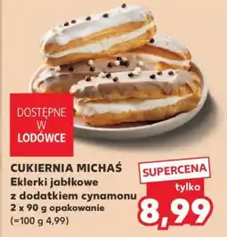 Kaufland CUKIERNIA MICHAŚ Eklerki jabłkowe z dodatkiem cynamonu oferta