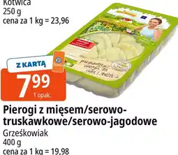 E.Leclerc Pierogi z mięsem/serowo-truskawkowe/serowo-jagodowe Grześkowiak oferta