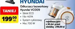 Carrefour Hyundai Odkurzacz bezworkowy Hyundai VC009 oferta