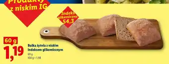 Lidl Bułka żytnia z niskim indeksem glikemicznym oferta