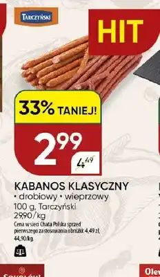 Chata Polska Kabanos klasyczny drobiowy Tarczyński oferta