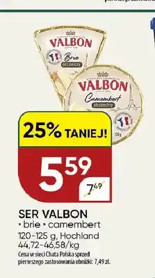 Chata Polska Ser Valbon brie oferta