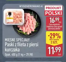 ALDI Paski z fileta z piersi kurczaka Mięsne Specjały oferta