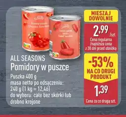 ALDI Pomidory w puszce drobno krojone All Seasons oferta