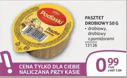 Selgros Podlaski Pasztet drobiowy oferta