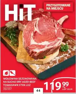 Selgros HiT Wołowina Sezonowana Na Sucho Dry Aged Beef Tomahawk Stek Luz oferta
